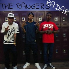 The Rangers - RADAR (Prod By KTonTheTrack)