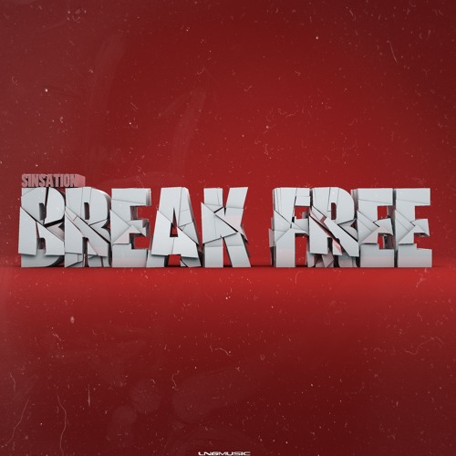 Sinsation - Break Free (Raindropz! Remix Edit)