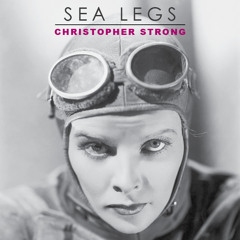 Sea Legs - Christopher Strong