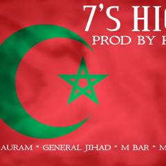 7'S HIGH -ANDRE AURAM,GENERAL JIHAD, M BAR,MUGGZ7 PROD BY HECS