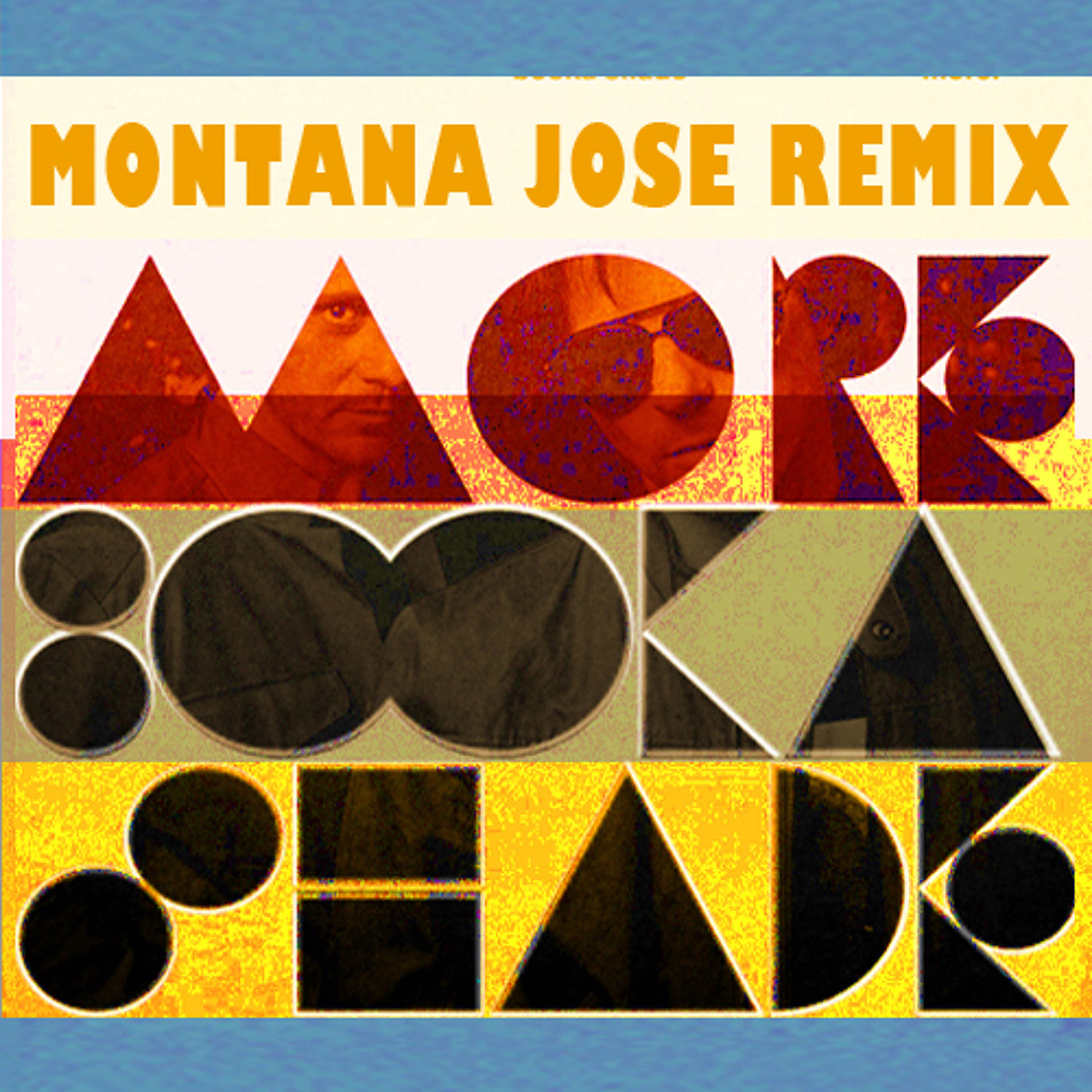 MONTANA JOSE - REMIXES - WHACK FAMILY RECORDS