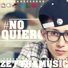No Quiero - ZetthaMusic #TheCrazyBoy #ElChico