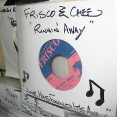 RUNNIN'  AWAY / FRISCO feat.Chee