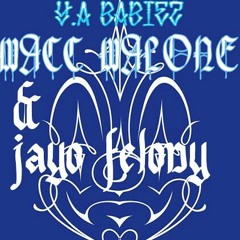 Y.A Babiez by Macc Malone & Jayo Felony at H6740DSTAS