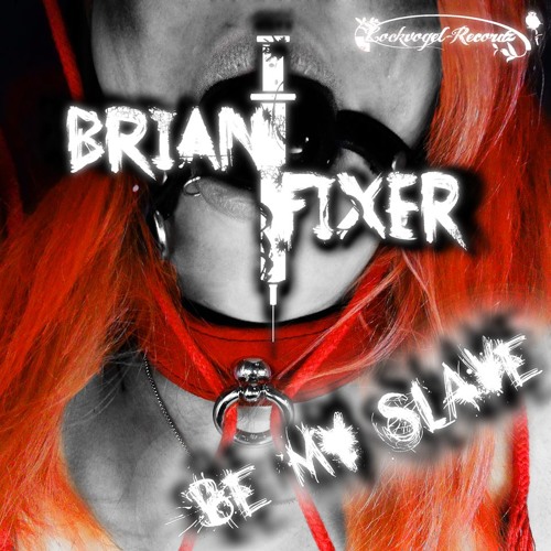 Be My Slave E.P. Preview