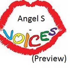 Angel S - Voices (Preview)