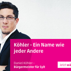 Daniel Köhler - Wahlkampfsong Sylt 2014