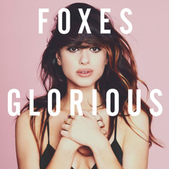 Foxes - Glorious (Acoustic)