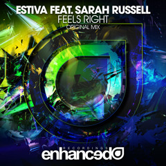 Estiva feat. Sarah Russell - Feels Right (Original Mix) [OUT NOW]