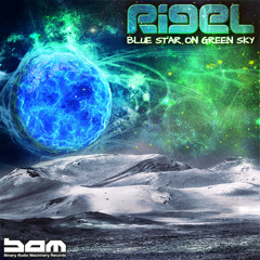Rigel - Blue Star On Green Sky EP