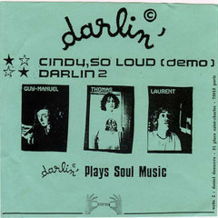DARLIN' - Cindy, So Loud