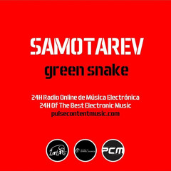 Samotarev - GreenSnake Episode001- PCM Radio (Argentina)