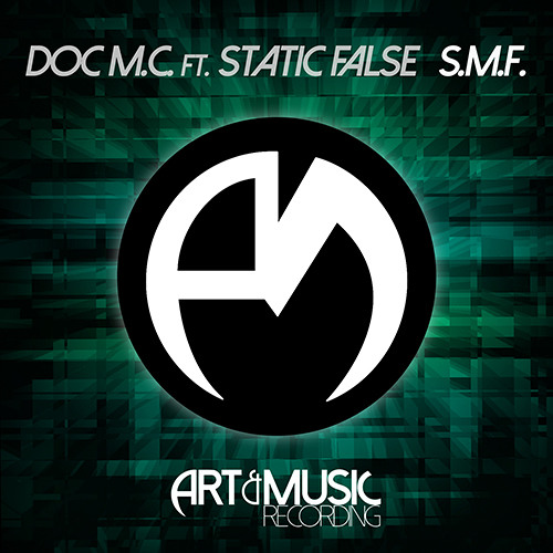 Doc M.C. Ft. Static False - S.M.F. [FREE DOWNLOAD]