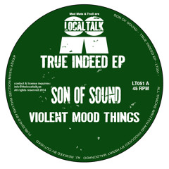 Son Of Sound - Violent Mood Things (12'' - LT051, Side A1)