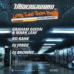 Underground UK - Lets Take Them Back - Mixed By DJ Jordz