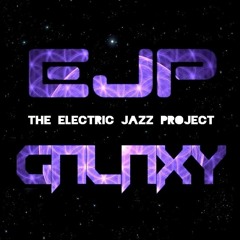 Electric Jazz Project - Galaxy