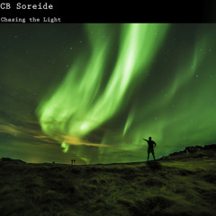CB Soreide - Chasing The Light