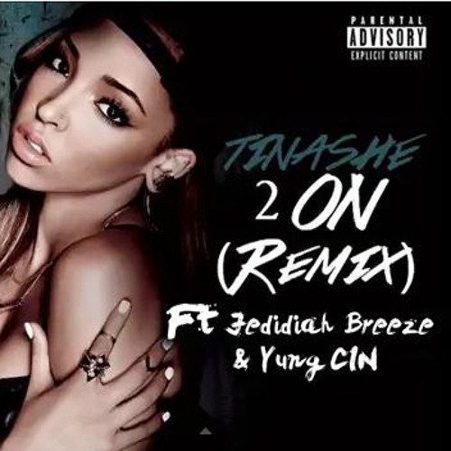 Jedidiah Breeze Ft Yung Cin- 2 On