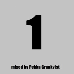 Yksi Pod mixed by Pekka Grankvist (Free Download)