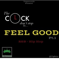 DJ TYTUNES PRESENTS: FEEL GOOD PT.1