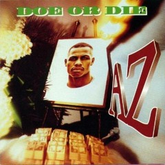 AZ - Doe or Die (King P Pete Remix)