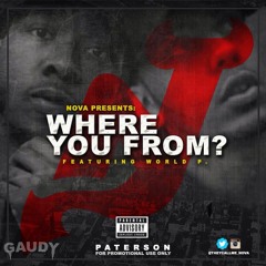 Nova - Where You From Ft. Pre