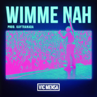 Vic Mensa - Wimme Nah