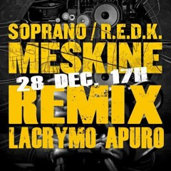 MESKINE REMIX FEAT. SOPRANO & R.E.D.K