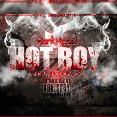 Bankhead - Hot Boy Pro. MacOnDaTrack