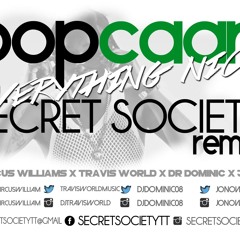 Everything Nice (Secret Society Remix) - Popcaan x Travis World x Marcus Williams