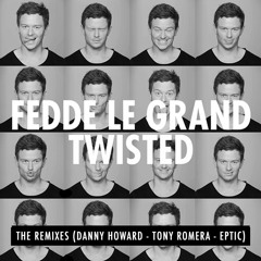 Fedde Le Grand - Twisted (The Remixes Medley)