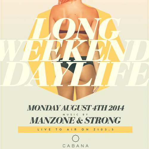 Manzone & Strong - Cabana Pool Bar Z1035 Live To Air (August 4/2014)