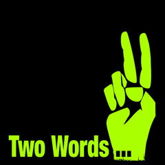 2 WORDS - E2daL ft. John Levi, Skywalker