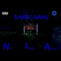 Smacc Gang - Nick Squad Anthem