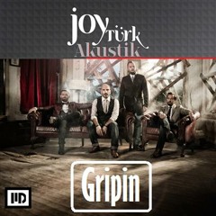 Gripin - Vazgeçtim Ben Bugün (JoyTurk Akustik)