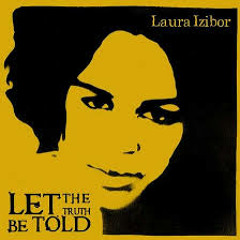 If Tonight Is My Last - Laura Izibor