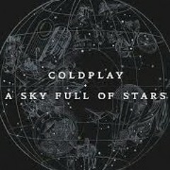 Coldplay ft Avicii - Sky Full Of Stars (Dash Berlin Rework) (Martin Anzardi Remake)