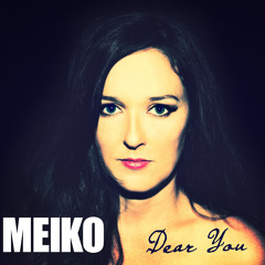 MEIKO - Dear You