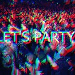 Party! Party! Party!Ell Ft. Tru