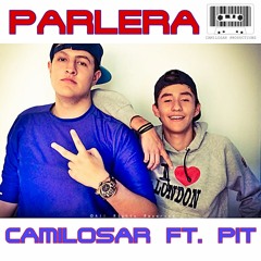 Parlera (Ft. Pit) - Camilosar