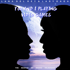 Lana Del Rey & Lady Gaga - Yoü And I Playing Video Games