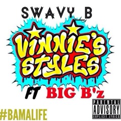 Swavy B Ft Big B'z - Vinniestyles