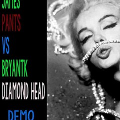 Diamond Head bryant k vs james pants