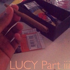 LUCY Part iii