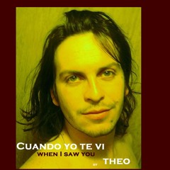 When I saw you/Cuando yo Te Vi - cover  by Theo