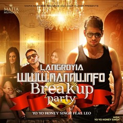 Breakup Party By Yo Yo Honey Singh