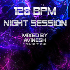 128 BPM Night Session -- 79-Minute Non-Stop Trance Mix - AviMix 002