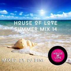 House Of Love Summer Mix 14. Part 2 Mixed by Dj Bini