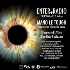 Mano Le Tough @ ENTER.Radio 7.August