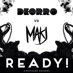MAKJ & Deorro vs. Naughty Boy vs. White Panda - Ready For LaLaLa (Nick Berola Edit) {FREE DOWNLOAD}